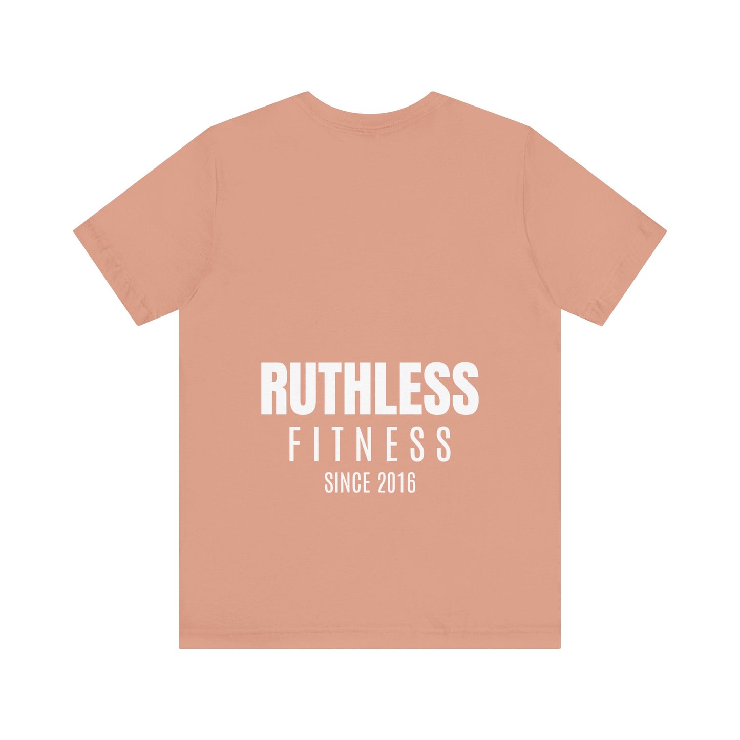 Ruthless T-Shirt