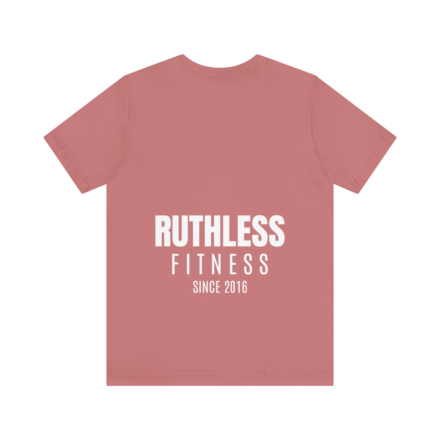 Ruthless T-Shirt