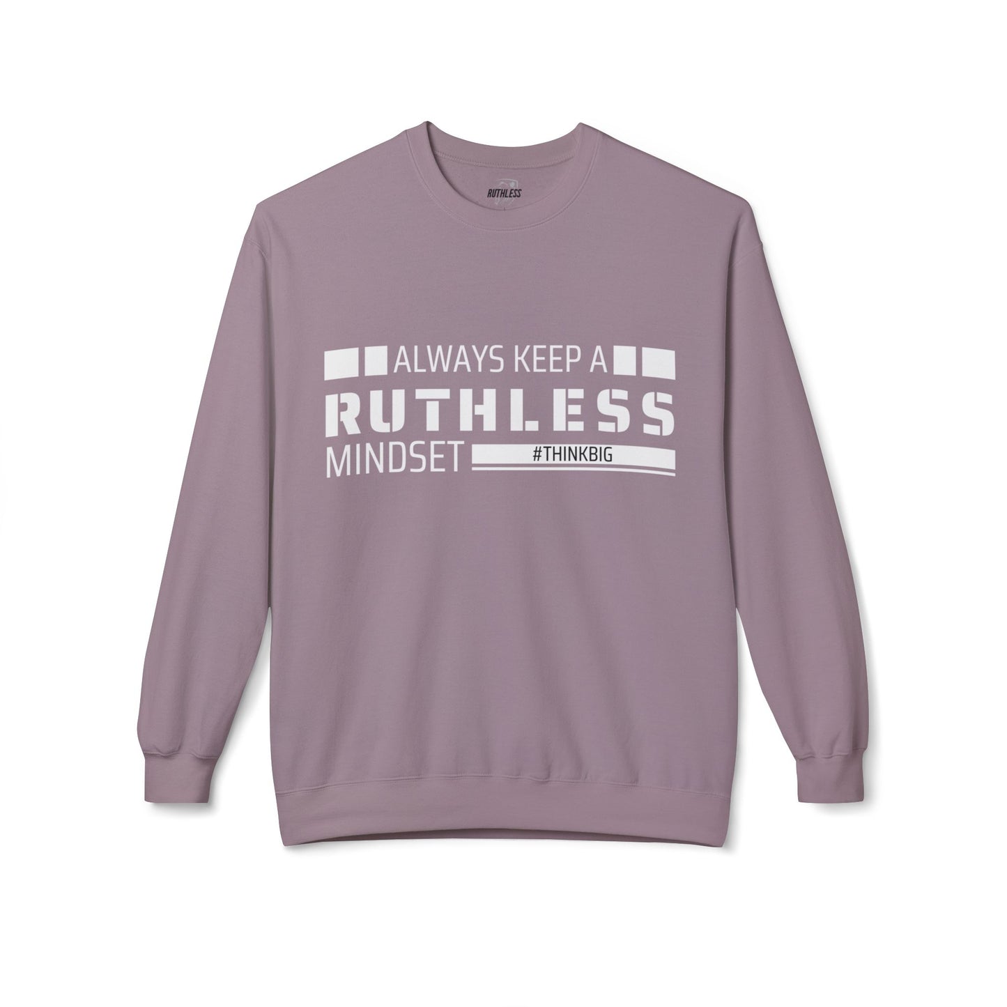 Ruthless Mindset Sweatshirt