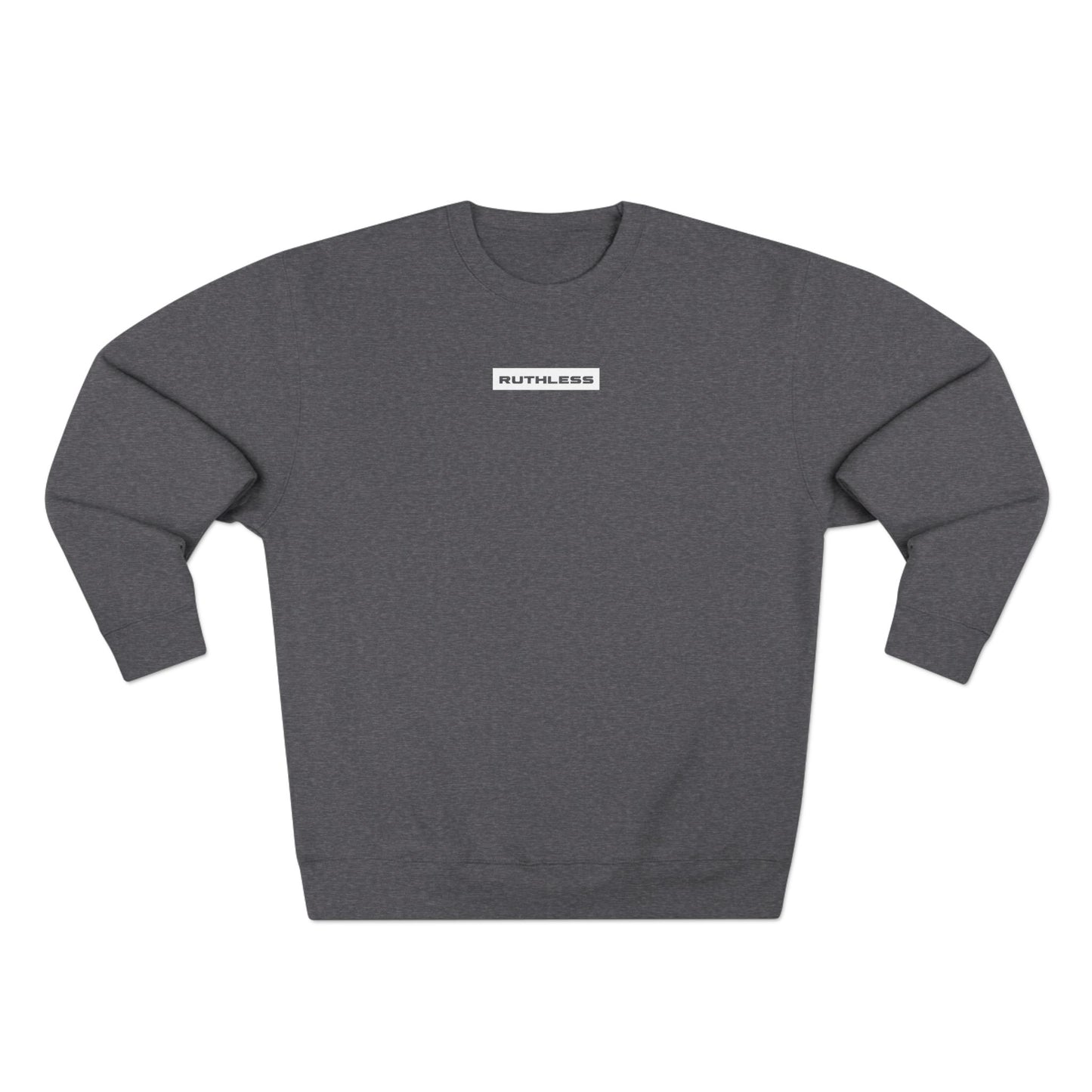 Ruthless Sweatshirt