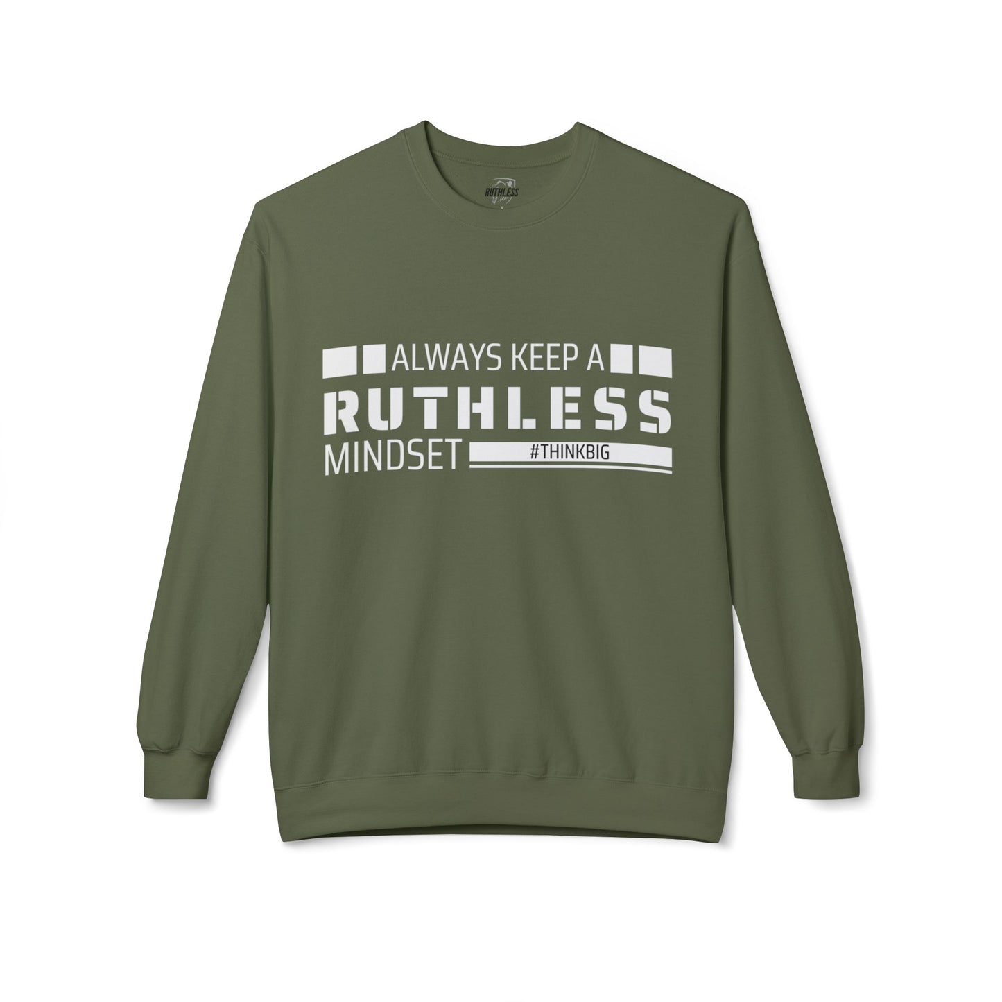 Ruthless Mindset Sweatshirt