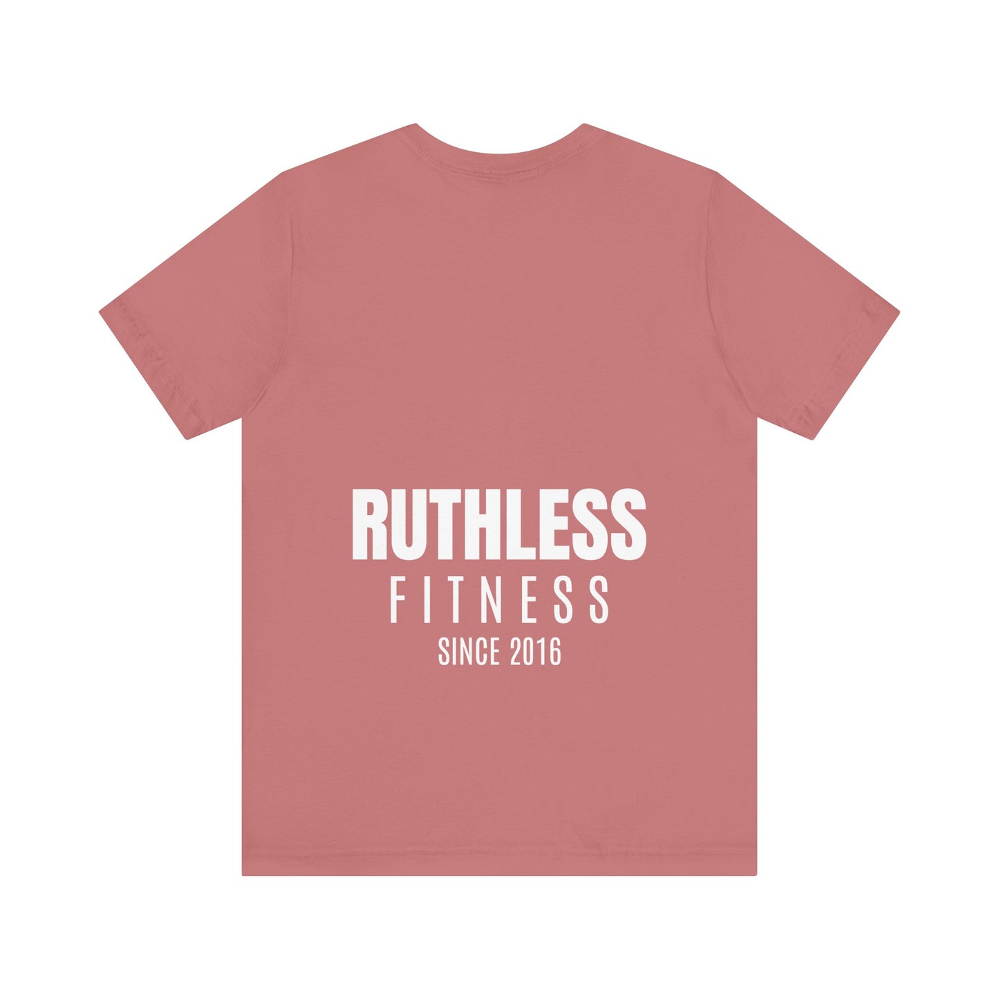 Ruthless T-Shirt