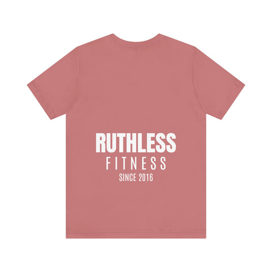 Ruthless T-Shirt